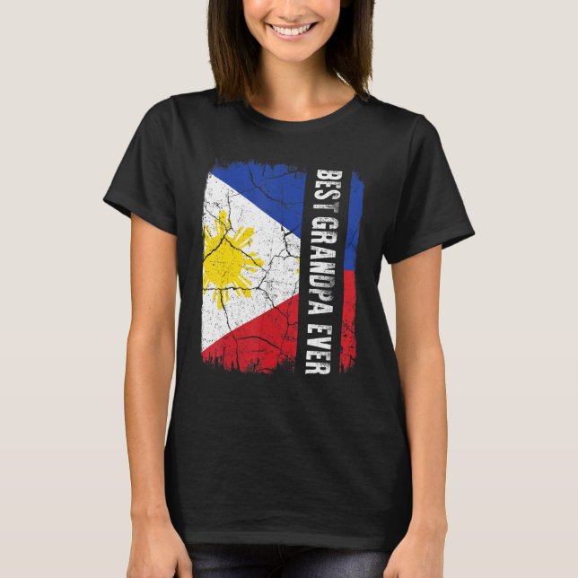 Camiseta Best Filipino Grandpa Ever Philippines Flag Father (Frente)
