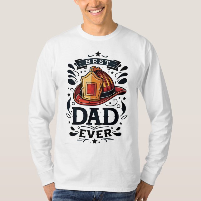 Camiseta Best Fireman Dad Ever  (Frente)