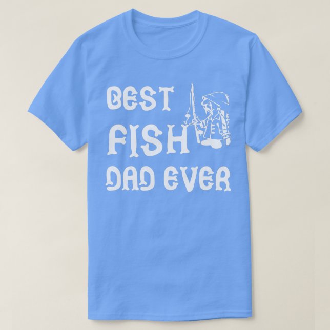 Camiseta Best fish dad ever 2 (Frente do Design)
