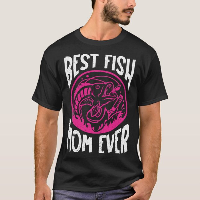 Camiseta Best Fish Mom Ever Aquarist Aquarium Saltwater Fis (Frente)