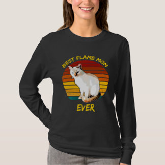Camiseta Best Flame Mom Ever  Flame Point Siamese Cat Kitte