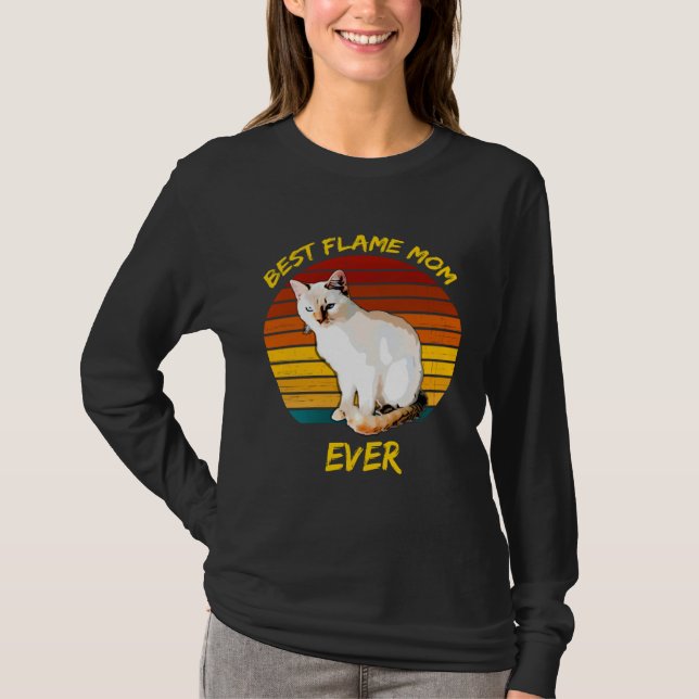 Camiseta Best Flame Mom Ever  Flame Point Siamese Cat Kitte (Frente)