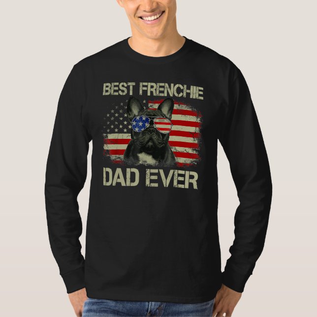 Camiseta Best Frenchie Dad Ever Bulldog American Flag (Frente)