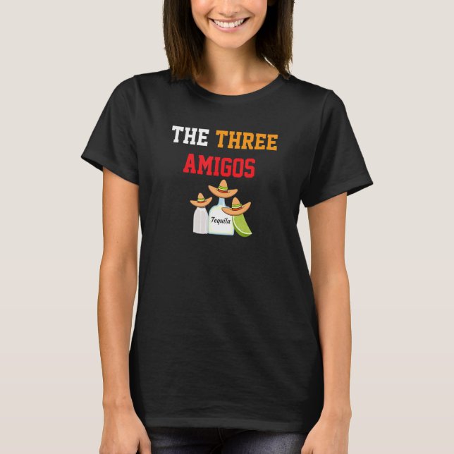 Camiseta Best Friends 4 ever Three Tequila 3 Tres The Three (Frente)