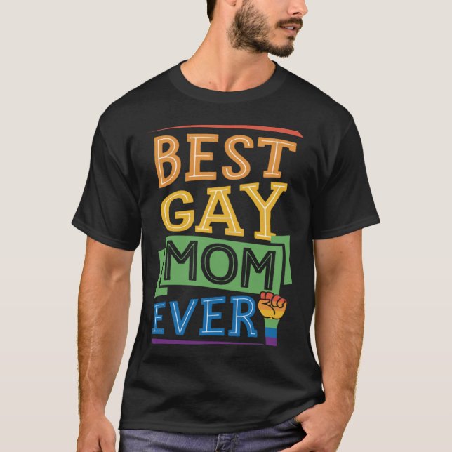 Camiseta Best Gay Mom Ever Cute  Gay Pride from Son Daughte (Frente)