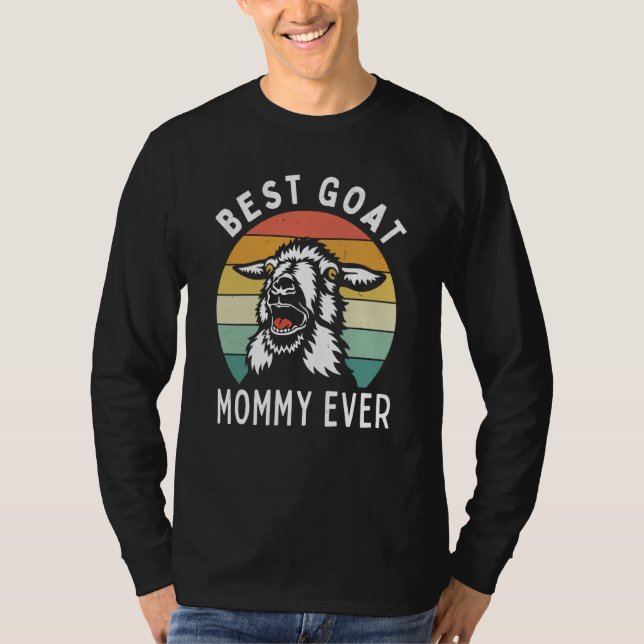 Camiseta Best goat mommy ever goat mom mothers day rancher (Frente)