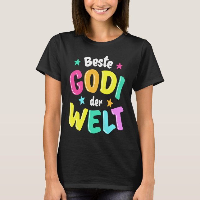 Camiseta Best Godi in the World  Godmother (Frente)