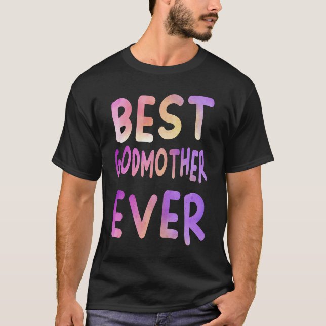 Camiseta Best Godmother Ever Colorful Mothers day and grand (Frente)
