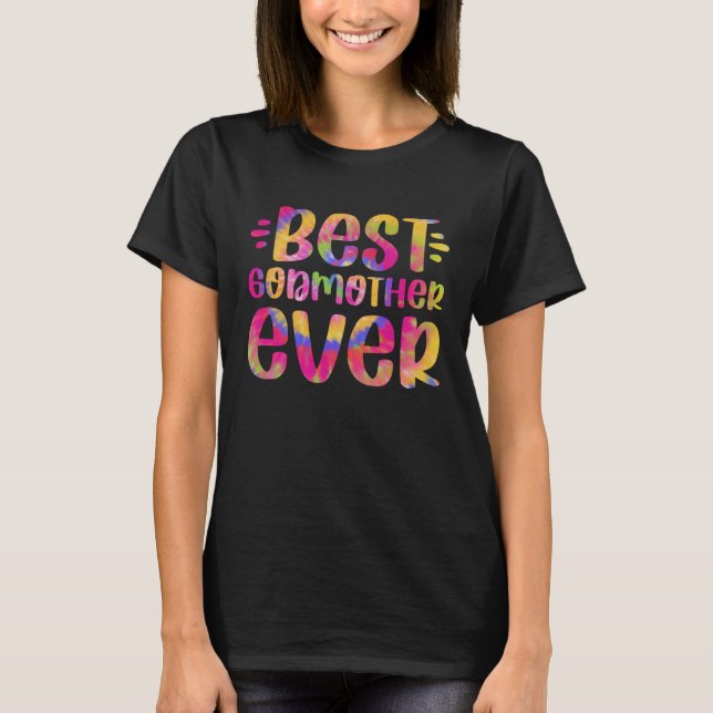 Camiseta Best Godmother Ever Mothers Day God Mom Mommy Godm (Frente)