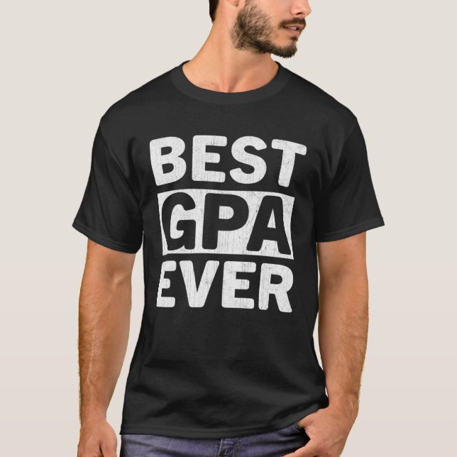 Camiseta Best Gpa Ever  Fathers Day Gpa (Frente)