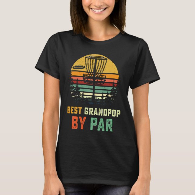 Camiseta Best Grandpop Disc Golf  Grandpa Frisbees Disk Gol (Frente)