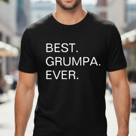 Camiseta Best Grumpa Ever Funny Fathers Day