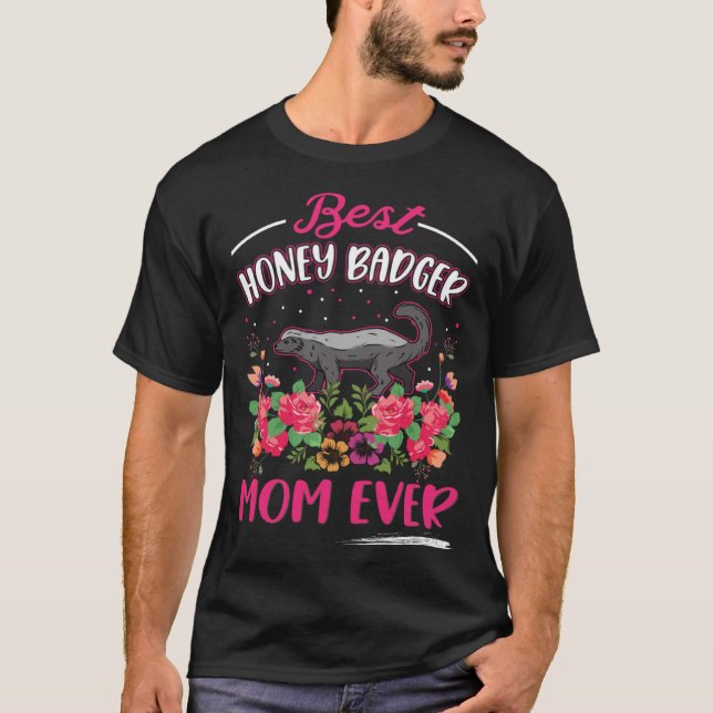 Camiseta Best Honey Badger Mom Ever  1 (Frente)