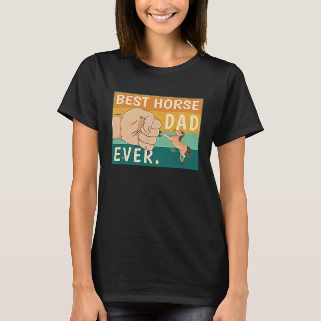 Camiseta Best Horse Dad Ever Riding Stalion  Ranch Father´s (Frente)