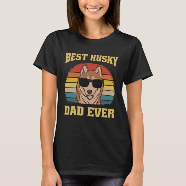 Camiseta Best Husky Dog Dad Father Papa Ever Puppy  Retro (Frente)