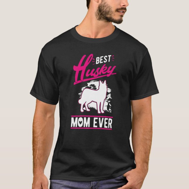 Camiseta Best Husky Mom Ever Husky Mom   (Frente)
