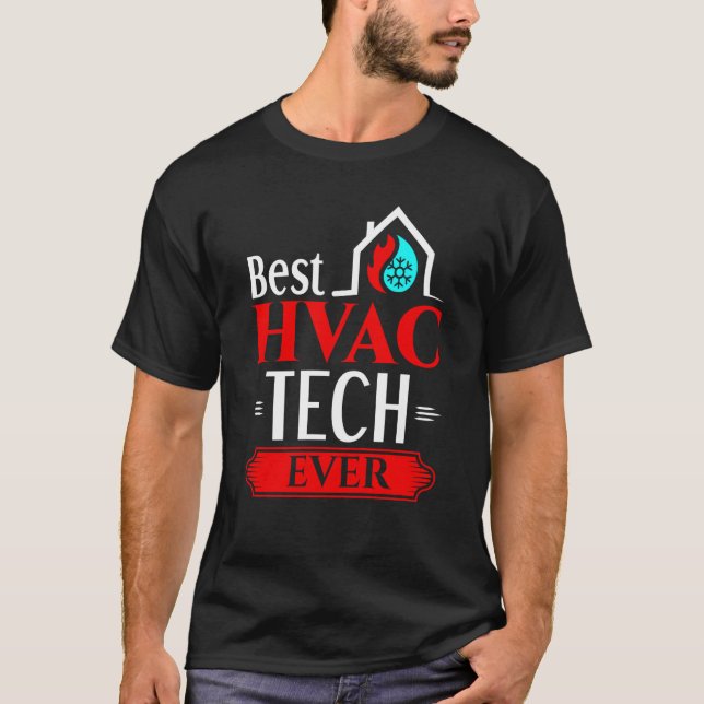 Camiseta Best HVAC Tech Appreciation HVAC Technician (Frente)