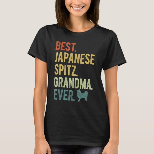 Camiseta Best Japanese Spitz Grandma Ever Dog  Mother s Day (Frente)