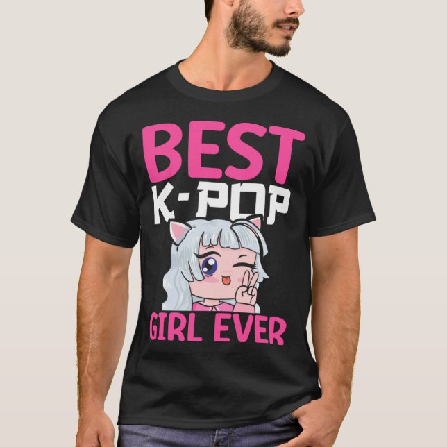 Camiseta Best K Pop Girl Ever I K Pop (Frente)