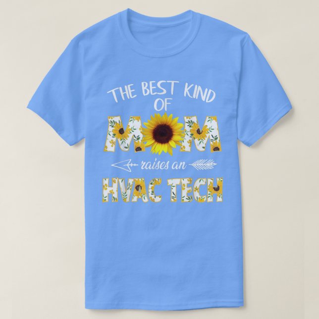 Camiseta Best Kind Of Mom Raises An HVAC Tech Women  (Frente do Design)