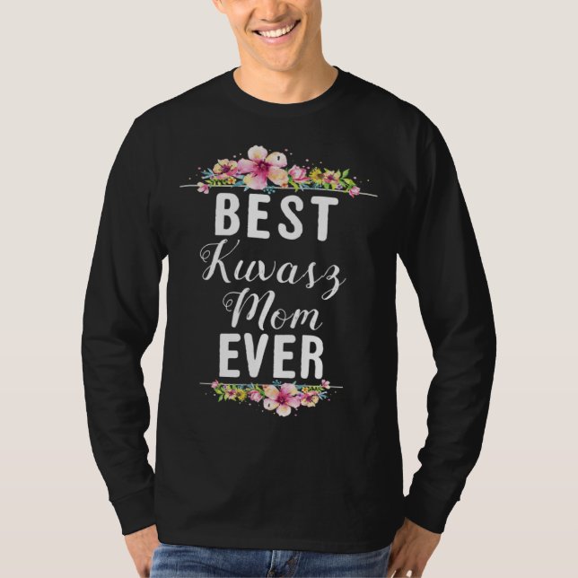 Camiseta Best Kuvasz Mom Ever Floral (Frente)