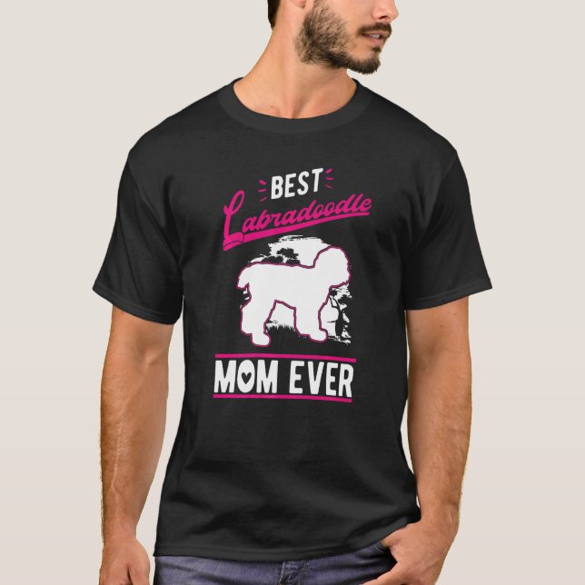 Camiseta Best Labradoodle Mom Ever   (Frente)