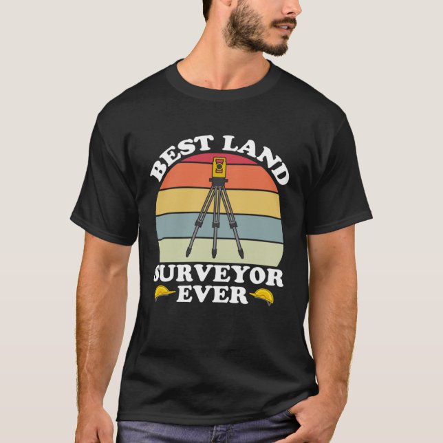 Camiseta Best Land Survey or Ever Cartographer Land Surveyo (Frente)