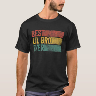 Camiseta Best Lil Bro Ever Little Brother Aniversário Engr