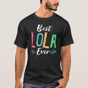 Camiseta Best Lola Ever Figurume Dia de as mães Vovó Nana