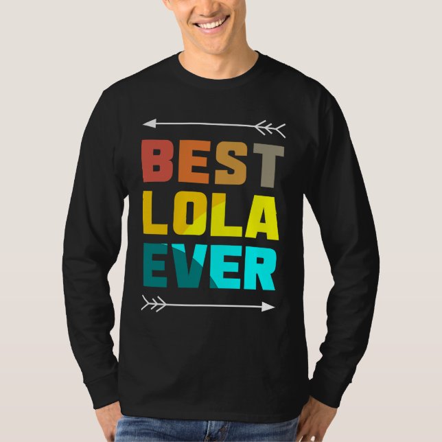 Camiseta Best Lola Ever  Love Mother Mom Filipino Granny Gr (Frente)