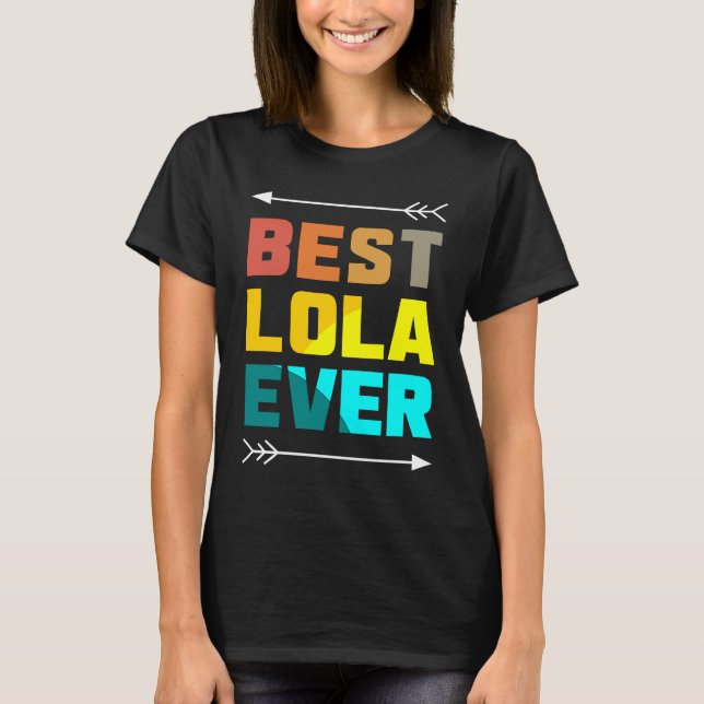 Camiseta Best Lola Ever  Love Mother Mom Filipino Granny Gr (Frente)