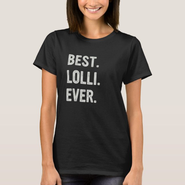 Camiseta Best Lolli Ever Family Grandma (Frente)