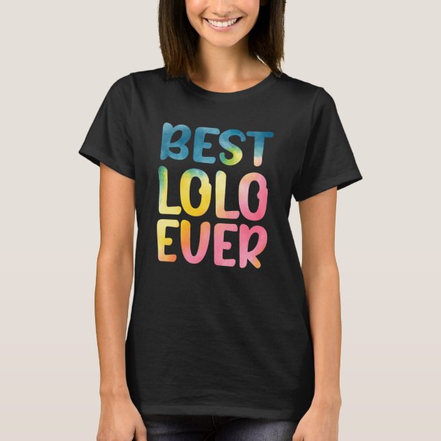 Camiseta Best Lolo Ever Father's Day Lolo (Frente)