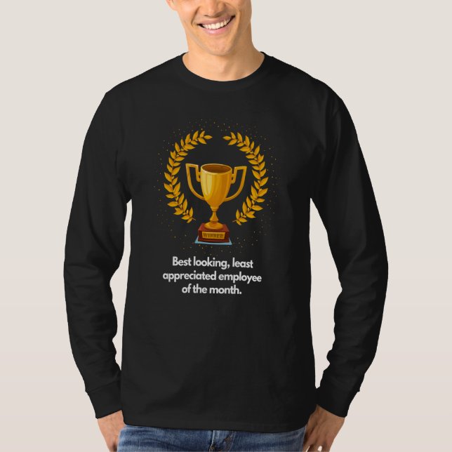 Camiseta Best looking least appreciated employee of the mon (Frente)