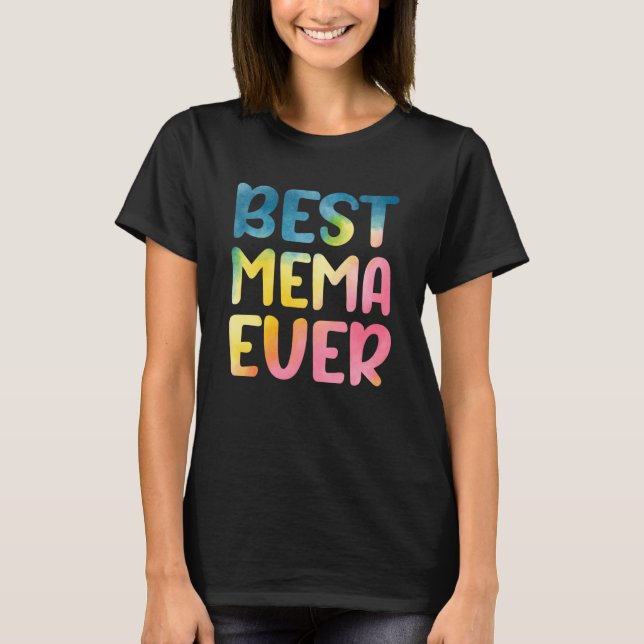 Camiseta Best Mema Ever Mother's Day Mema (Frente)