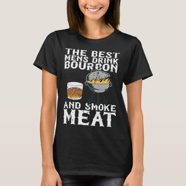 Camiseta Best Mens Drink Bourbon And Smoke Meat Smoker Whis (Frente)