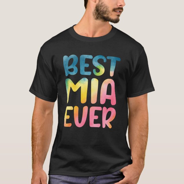 Camiseta Best Mia Ever Mother's Day Mia (Frente)