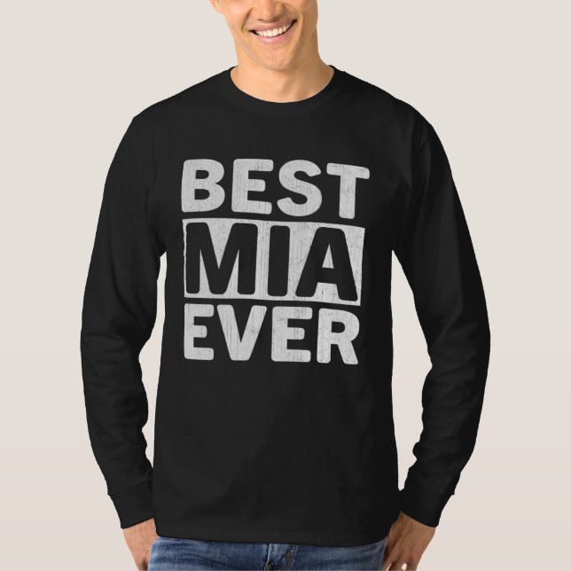 Camiseta Best Mia Ever  Mothers Day Mia (Frente)