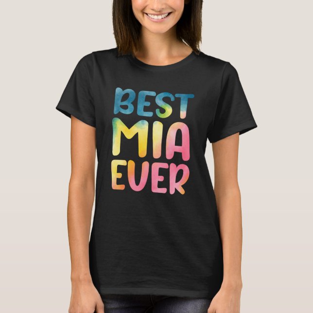 Camiseta Best Mia Ever Mother's Day Mia (Frente)