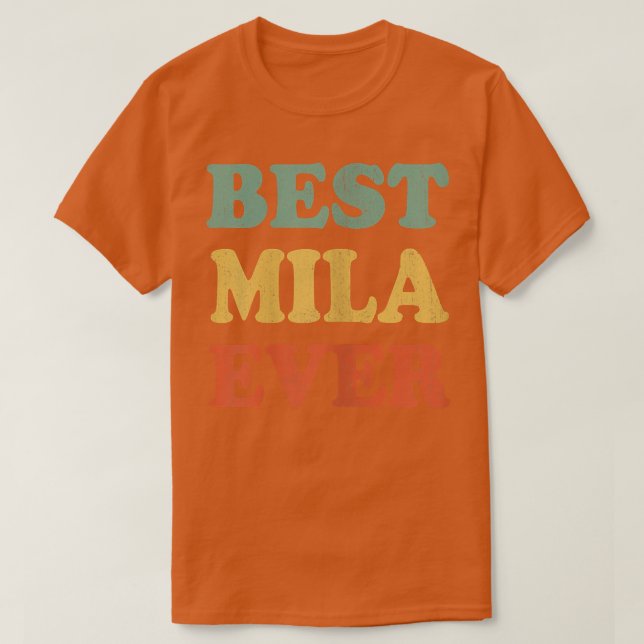 Camiseta Best Mila EverFunny Personalized First Name Mila  (Frente do Design)