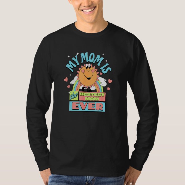 Camiseta Best Mom Ever Mom Life is Best Life Happy Mothers  (Frente)