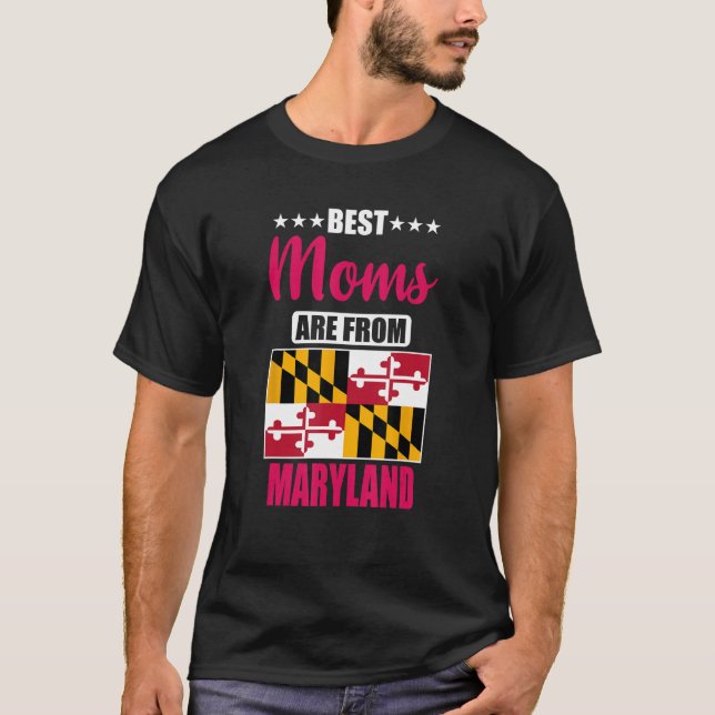 Camiseta Best Moms are from Maryland (Frente)