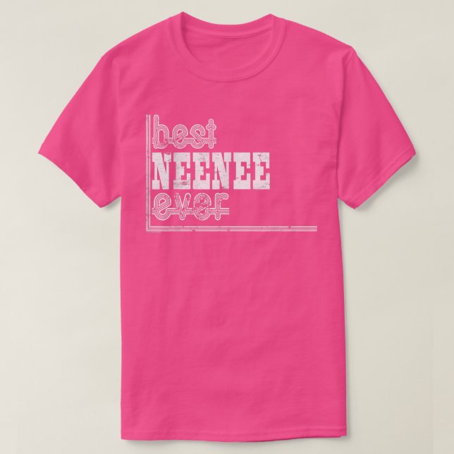 Camiseta Best NeeNee Ever T  Grandmother T  NeeNee  (Frente do Design)