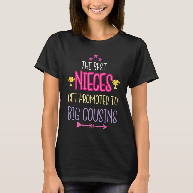 Camiseta Best Nieces Become Big Cousins Apparel Big Sister  (Frente)