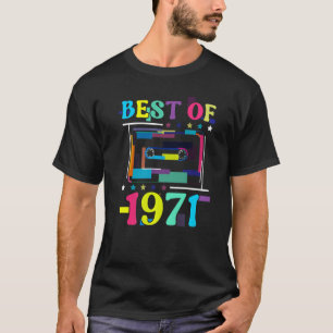 Camiseta Best Of 1971 Birthday - Ano De Nascimento Retroati
