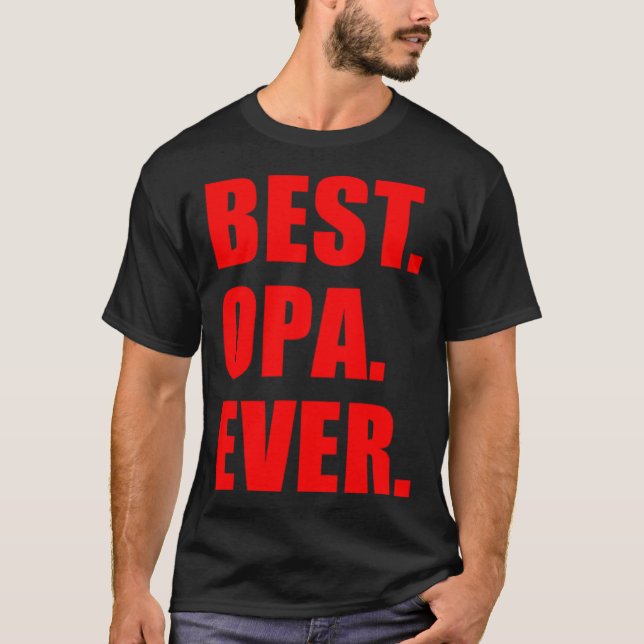 Camiseta Best Opa Ever German Grandfather (Frente)