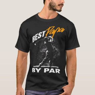 Camiseta best papa by par  fathers day golf  Golfing