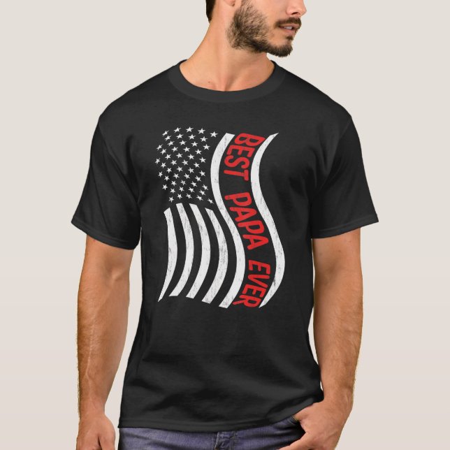 Camiseta Best Papa Ever  American USA Flag Dad Father s Day (Frente)