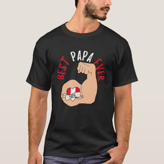 Camiseta Best Papa Ever Peruvian Fathers Day (Frente)