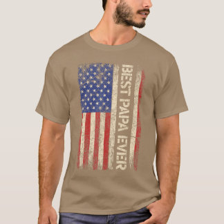 Camiseta Best Papa Ever US American Flag Gifts For Fathers 